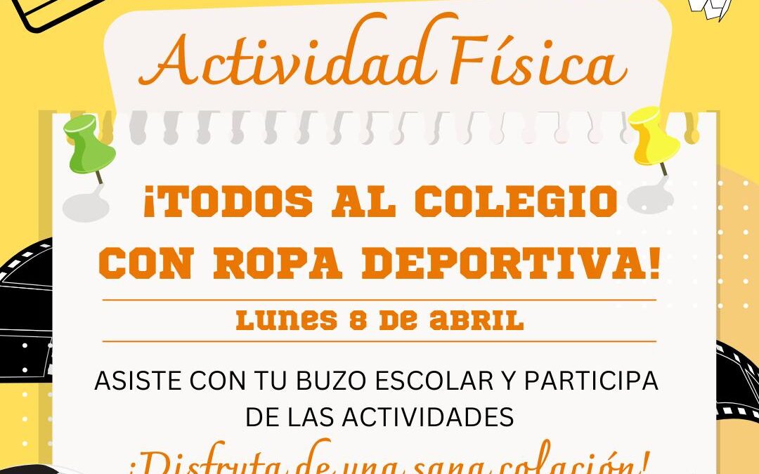 CELEBREMOS JUNTOS EL DÍA DE LA ACTIVIDAD FÍSICA