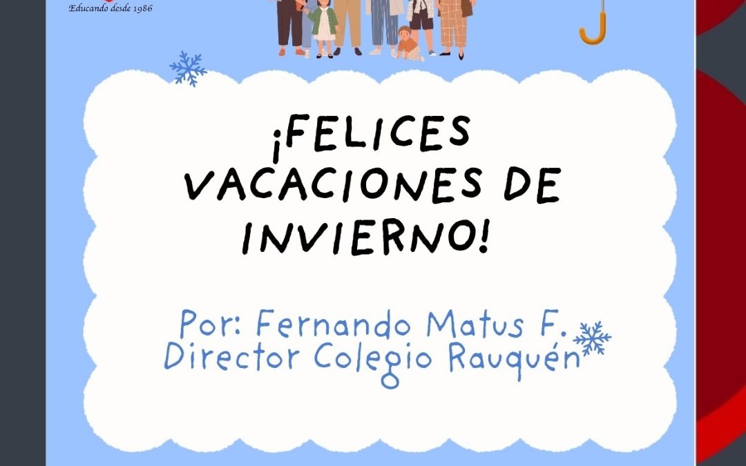 ¡DISFRUTEN ESTAS VACACIONES Y RECARGUEN ENERGÍAS! 💪 📚 🏫