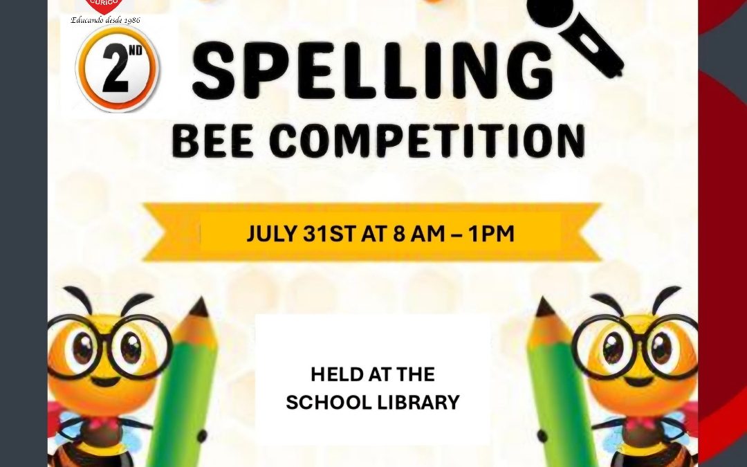 ¡EL 31 DE JULIO SE REALIZARÁ LA SEGUNDA VERSIÓN DEL CONCURSO “SPELLING BEE”! 🐝 🎤
