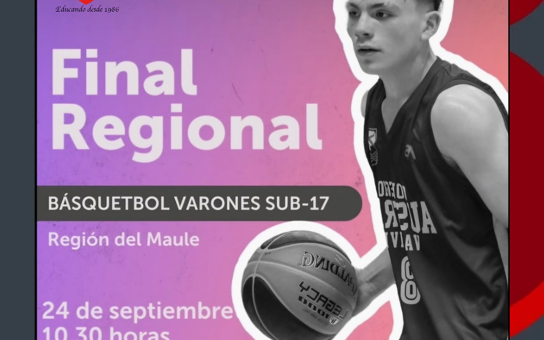 FINAL REGIONAL DE BÁSQUETBOL DE LOS JUEGOS DEPORTIVOS ESCOLARES 🏀