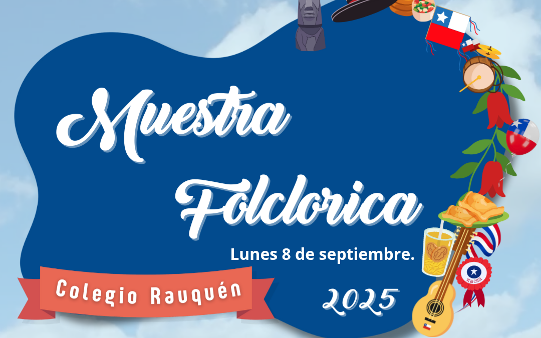 ¡COMENZARON NUESTRAS MUESTRAS FOLCLÓRICAS!