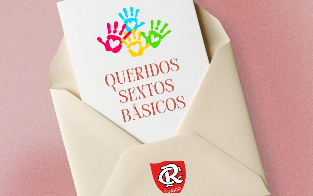 A NUESTROS SEXTOS CON CARIÑO