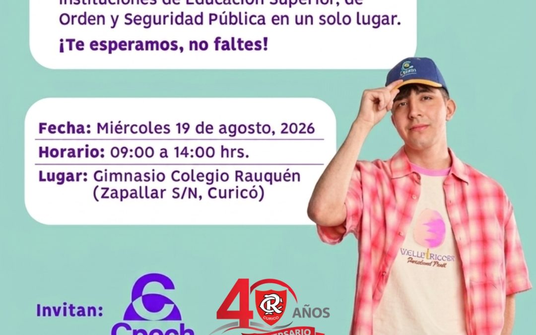 NUEVAMENTE ORGANIZAREMOS LA FERIA VOCACIONAL MÁS GRANDE DE LA REGIÓN DEL MAULE
